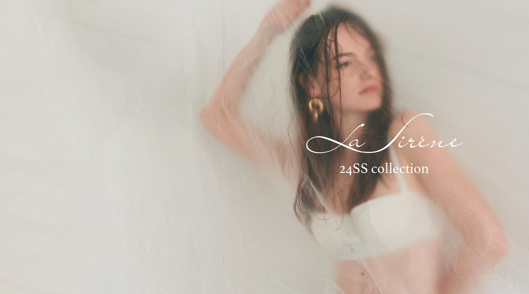 La siréne(ラ・シレーヌ) 24SS Collection 先行受注会が決定！3大都市開催！業界大注目の新作コレクションを特別価格で予約しよう！